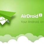 AirDroid, para controlar tu dispositivo Android desde tu ordenador