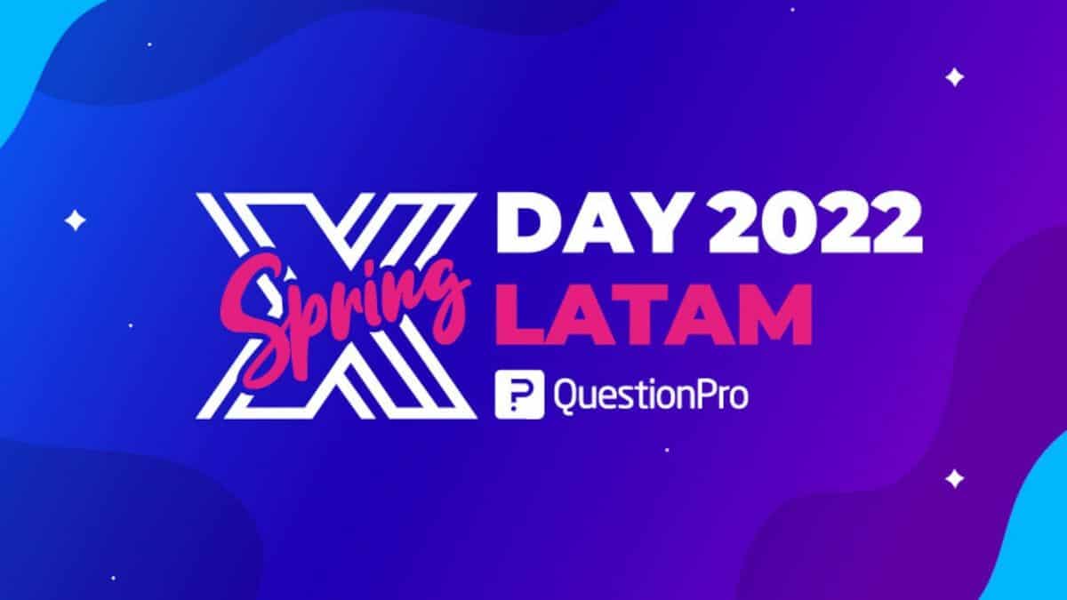 El XDay Spring LATAM 2022 reunió lo más actual de la investigación y el CX