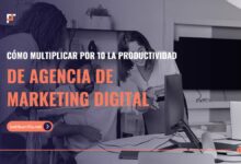 ¿Cómo multiplicar por 10 la productividad de su agencia de marketing digital?