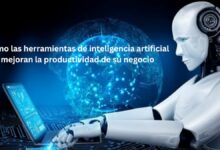 Cómo las herramientas de inteligencia artificial mejoran la productividad de su negocio